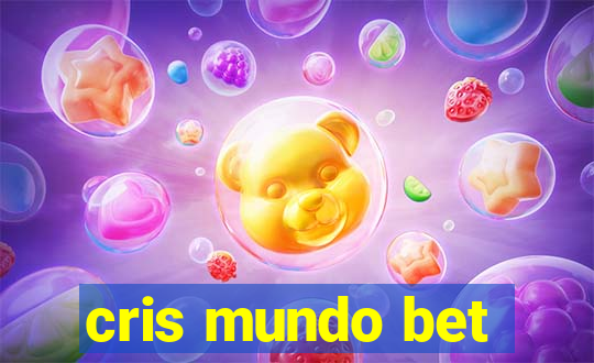 cris mundo bet