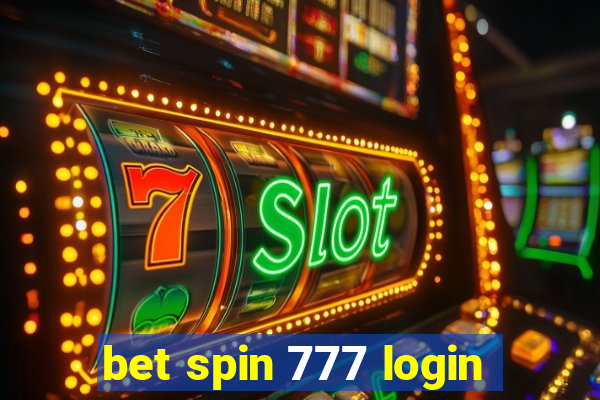 bet spin 777 login