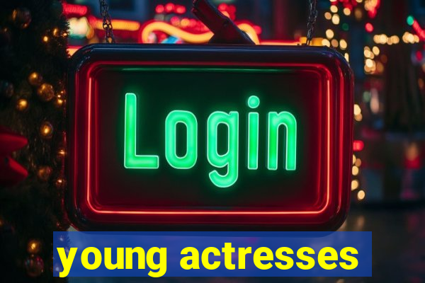 young actresses