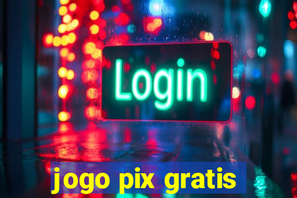 jogo pix gratis