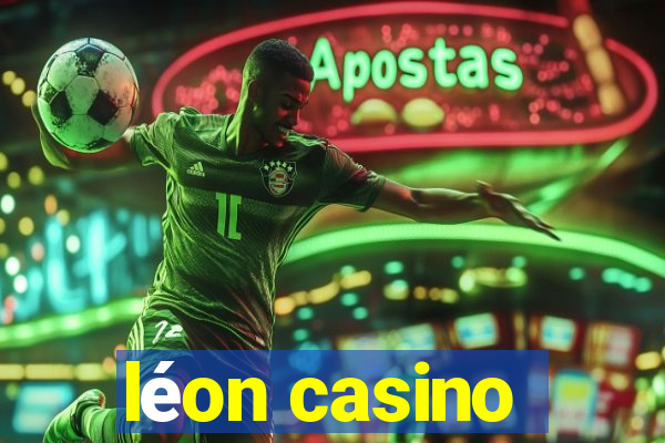 léon casino