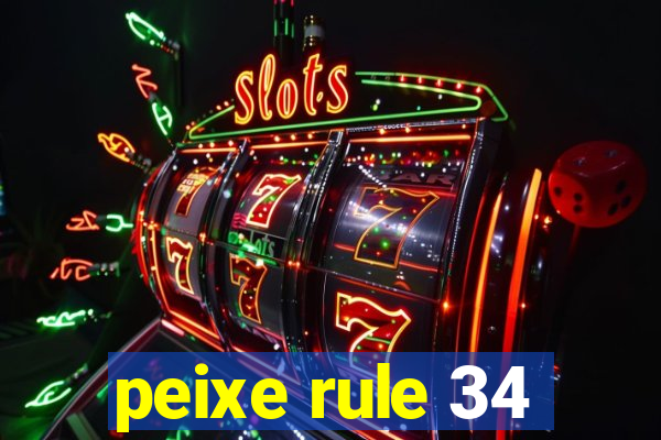 peixe rule 34