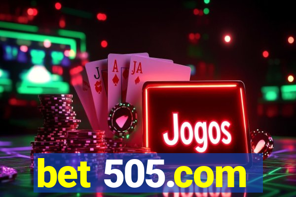 bet 505.com