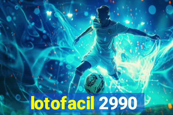 lotofacil 2990