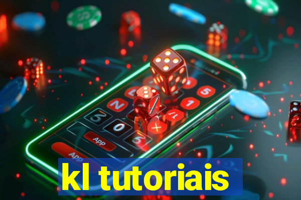 kl tutoriais