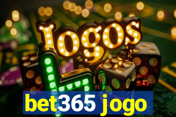 bet365 jogo