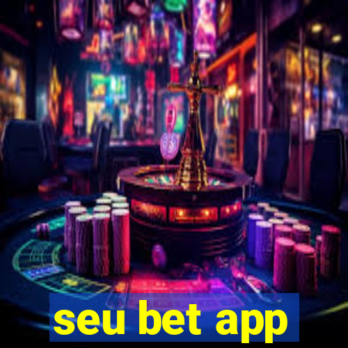 seu bet app