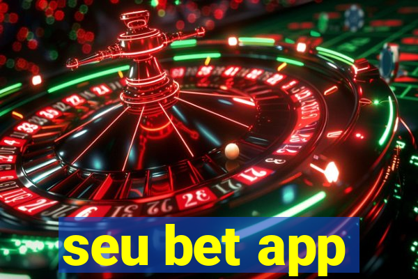 seu bet app