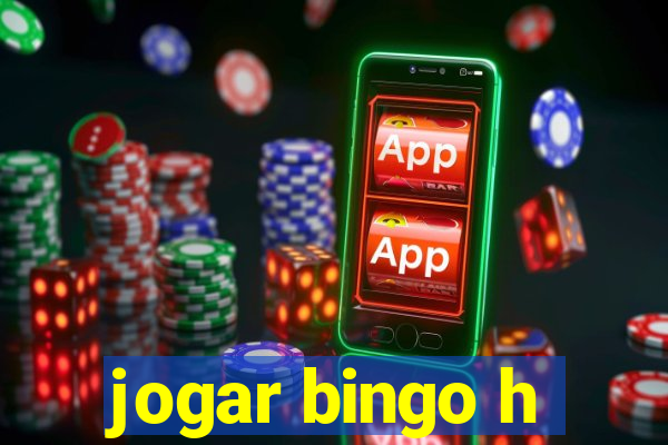 jogar bingo h