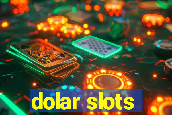 dolar slots