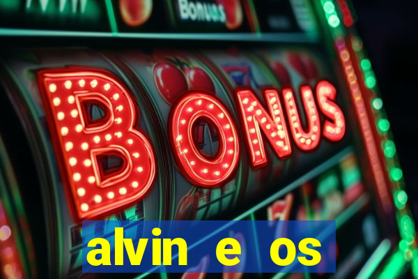 alvin e os esquilos personagens nomes