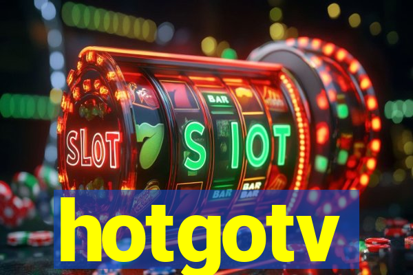 hotgotv