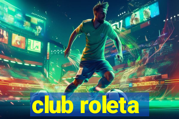 club roleta