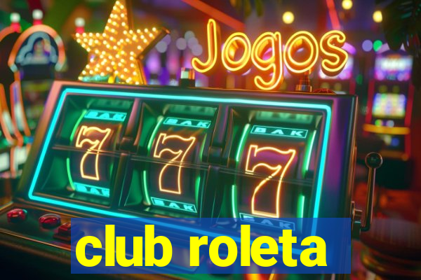 club roleta