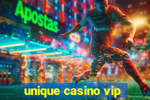 unique casino vip