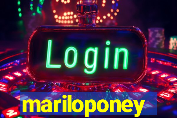 mariloponey