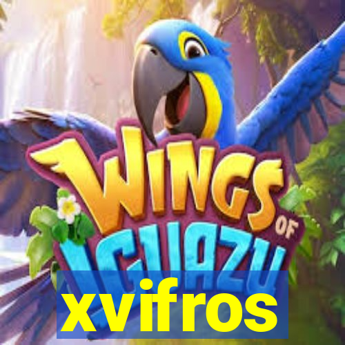 xvifros