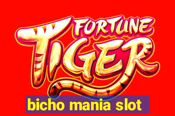 bicho mania slot