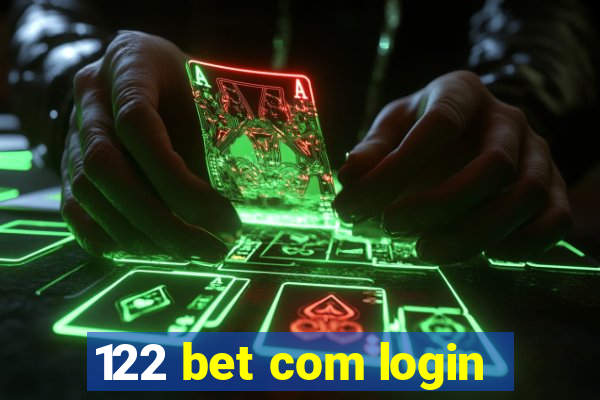 122 bet com login