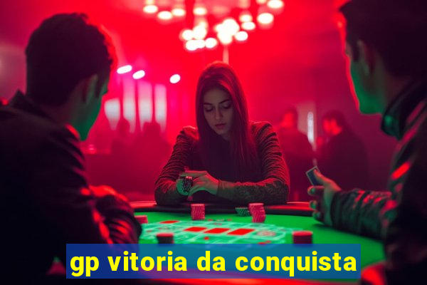 gp vitoria da conquista