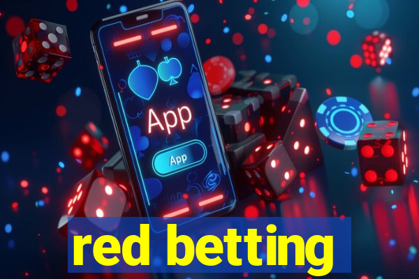 red betting