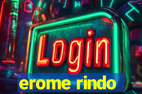 erome rindo