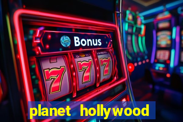 planet hollywood resort and casino las vegas