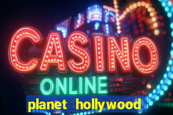 planet hollywood resort and casino las vegas