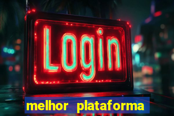 melhor plataforma para jogos