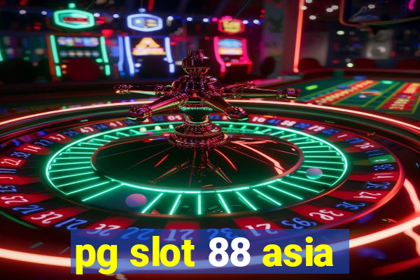 pg slot 88 asia