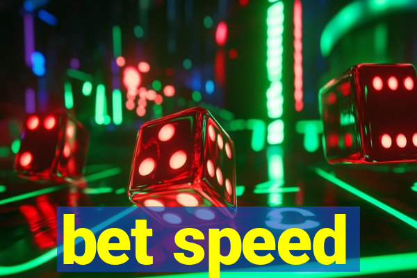 bet speed