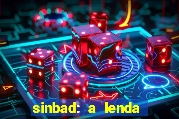 sinbad: a lenda dos sete mares dublado filme completo dublado download