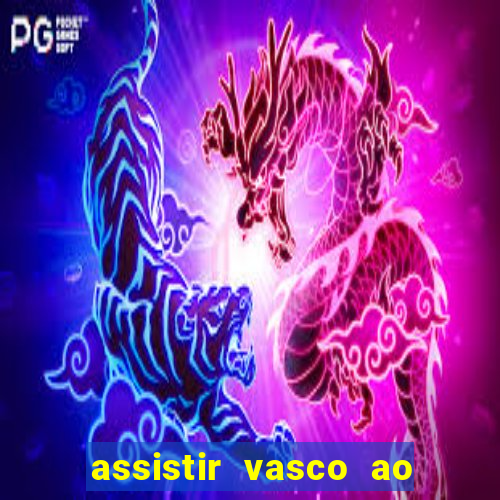 assistir vasco ao vivo futemax