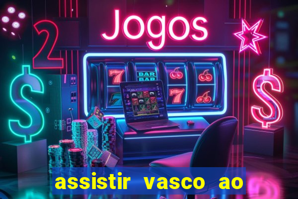 assistir vasco ao vivo futemax