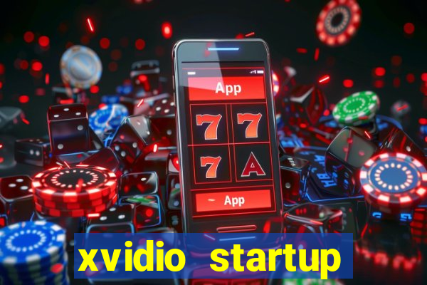 xvidio startup brasil 2024