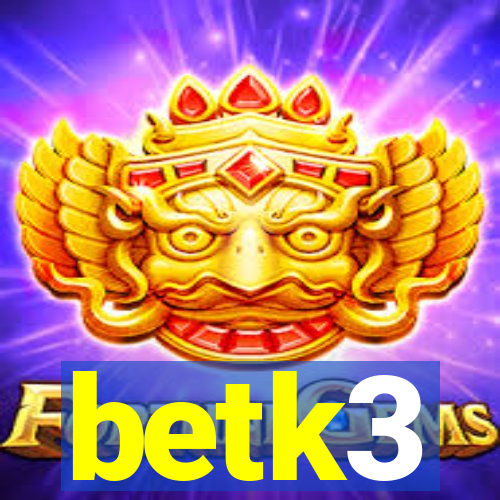 betk3