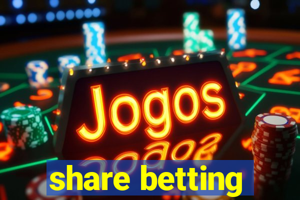 share betting