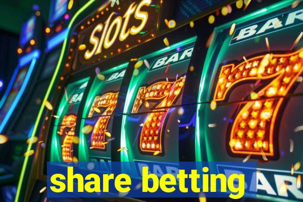 share betting