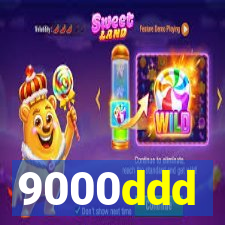 9000ddd