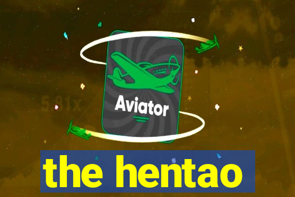 the hentao