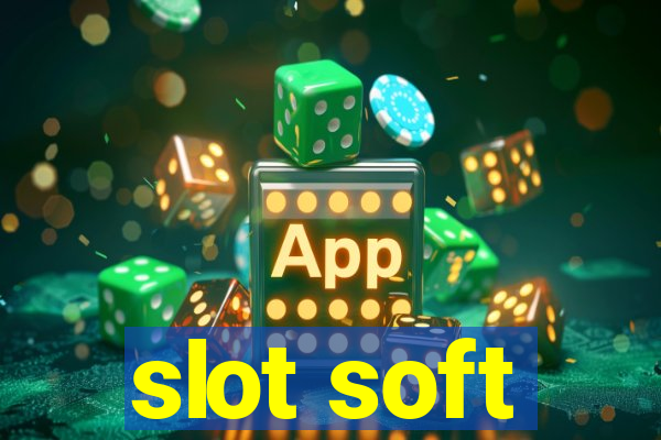 slot soft