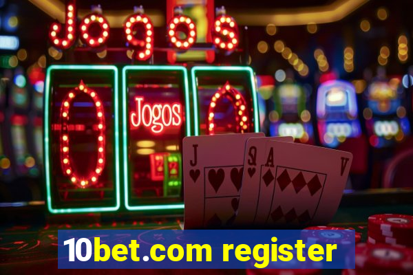 10bet.com register