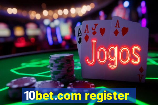 10bet.com register