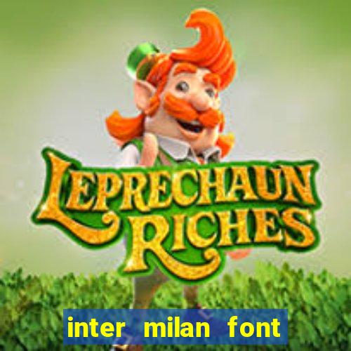 inter milan font free download