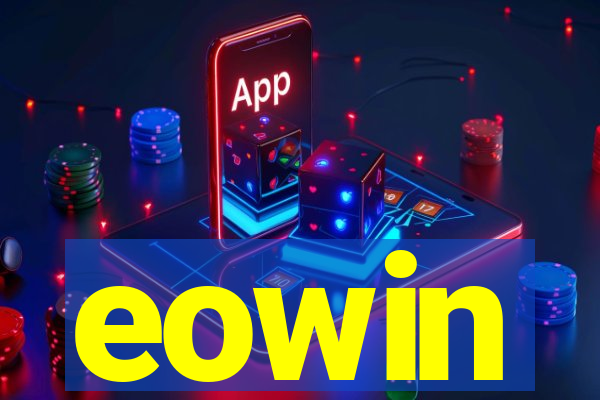 eowin