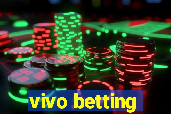 vivo betting