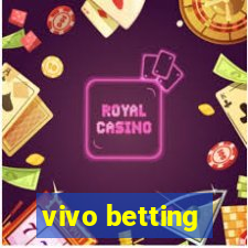 vivo betting