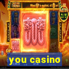 you casino