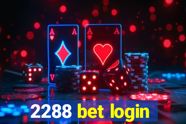 2288 bet login