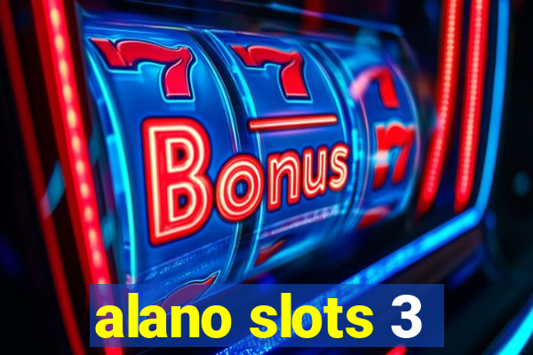 alano slots 3